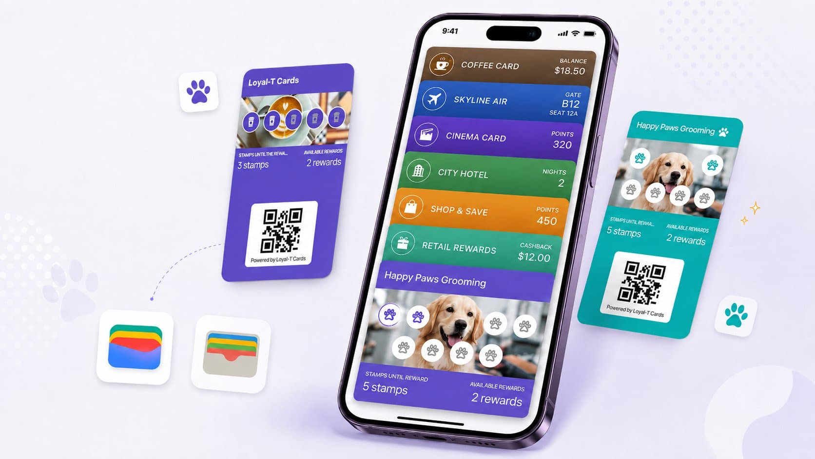 Loyal-T Cards digital loyalty cards: an iPhone showing an Apple Wallet stack with a Happy Paws Grooming stamp card, a Loyal-T Cards coffee stamp card with its QR code, and the Apple Wallet and Google Wallet icons